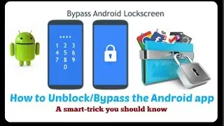 How to Bypass/Unlock App without use pattern/Pin in any SmartPhone  |Smart Trick😀