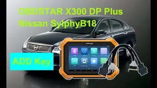 OBDSTAR X300 DP Plus Program 2019 Nissan SylphyB18 Smart Key via OBD (PinCode-Free) - Cardiagtool