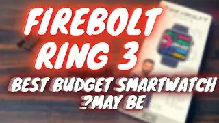 Fire-Boltt RING 3 Unboxing & Review⚡️ Bluetooth Calling Smartwatch - Best Smartwatch 2022 Under 3000