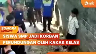Fakta Siswa SMP di Blitar Dikeroyok saat MPLS, Diduga Korban Juga Pelaku Perundungan | SONORA UPDATE