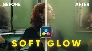 Create a Cinematic Soft Glow Effect in DaVinci Resolve