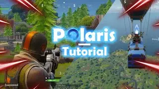 Fortnite Season 1 Polaris Tutorial - OUTDATED