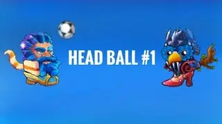 Das erste Mal auf diesem Kanal😉... | Head Ball 2 #1