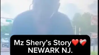 Mz Shery’s Struggle  IN NEWARK NJ..❤️‍🩹 addiction story🌹
