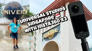 UNIVERSAL STUDIOS SINGAPORE WITH INSTA360 X3