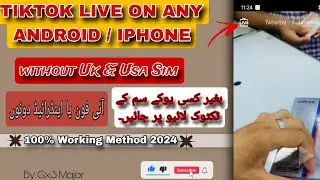 HOW TO GO TIKTOK LIVE IN PAKISTAN | WITHOUT UK SIM | ANDROID & IPHONE BOTH METHOD