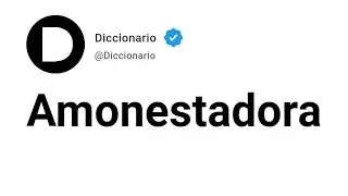 Amonestadora Significado En Español