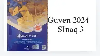 Guven sinaq 3 Buraxilis.2024