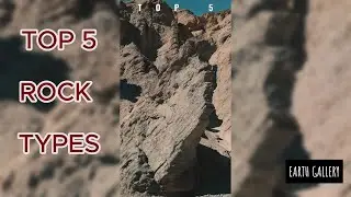 Top 5 Rock Types ⛏️