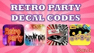 Party Decal Codes []Retro Party Decal Codes []Bloxburg, Club Roblox & Work at a Pizza Place []ROBLOX