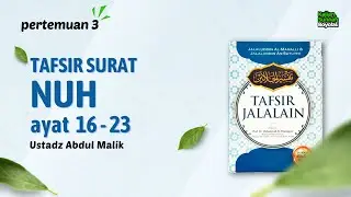 Tafsir Surat Nuh Ayat 16- - Ustadz Abdul Malik