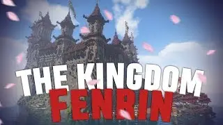 The Kingdom FENRIN Tour #94 - HET NIEUWE AKAIRO FORT!