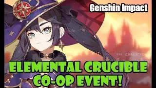 [Genshin Impact] Elemental Crucible Co-Op Event Guide | Bonus EXP, Primogems, and Upgrade Materials!