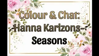 🔴 Colour & Chat: Hanna Karlzons - Seasons