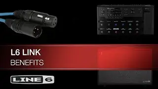 Line 6 | L6 LINK | Benefits
