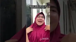DRAMA BAWA SEBU COUSIN PART 2 DO YOU AGREE OR NOT WITH TIKA AND AL🤣