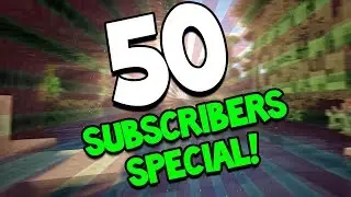 thx for 50 subs!! love the support