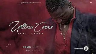 Pewa Zara - Último Corno (Feat. Symon) | Vídeo Lyric