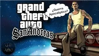 GT-ABC = Apocalipca Locura En El GTA San Andreas!!
