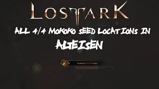 ALL [4/4] Alteisen Mokoko Seeds Locations + Island Event AND Yellow Quest Line In Lost Ark