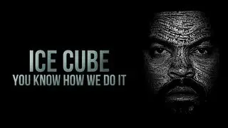 Ice Cube - You Know How We Do It | Lyrics on screen