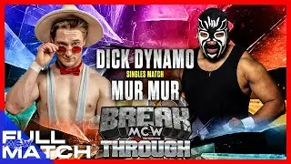 Mur Mur vs. Dynamo I MCW Breakthrough