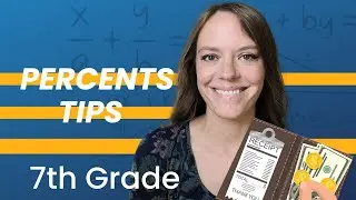PERCENTS AND TIPS: 7th Grade Math