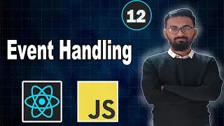 Event Handling in React js || React Zero to Hero Series