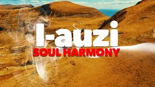 Soul Harmony 💚 I-auzi  [ 528 Hz Music Therapy ] 🌿 Peace and Love 💚