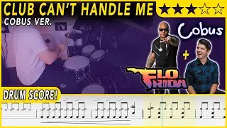 Club Can't Handle Me (Cobus ver.) - Flo Rida | DRUM SCORE Sheet Music | 
