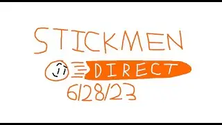 STICKMANS Direct Ep 2 | STICKMANS 6 Teaser | 6.28.2023
