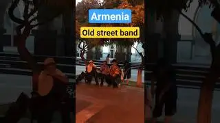 Old street music band #yerevan #armenia #streetband #music #shortvideo