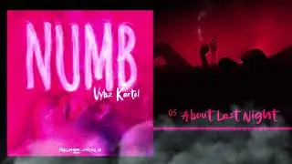 Vybz Kartel - About Last Night (OfficialAudio)