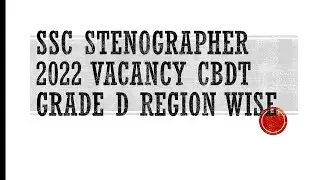 SSC STENOGRAPHER 2022 CBDT VACANCIES