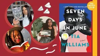 Seven Days in June by Tia Williams ✍️ | 📚 THE CRUSTY CLUB LIVESHOW
