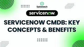 ServiceNow CMDB: Key Concepts and Benefits Explained