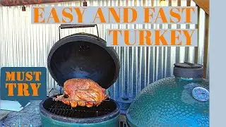 EASY and FAST Turkey on the BIG GREEN EGG - CHEAT SHEET