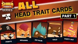 SHIBA ETERNITY Head Traits All Cards Part 1 Slideshow HD