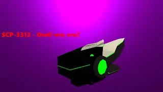SCP-3312 - OwO что это?