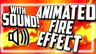Animated Fire Effect with SOUND! for Green/Black Screen