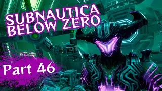 Subnautica Below Zero | Финал | Часть 46
