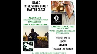 Blacc Wine Study Group & Master Class: Cassidy Dart & Jean Smit
