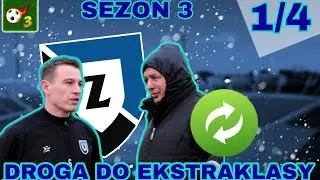 REWOLUCJA NA POCZĄTKU SEZONU | OD IV LIGI DO EKSTRAKLASY | KARIERA TRENERA I KLUBU | 1/4 | S3