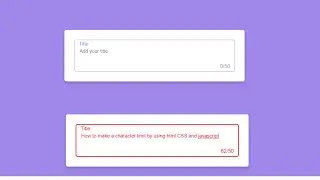 How to Make a Character Limit by html CSS and Javascript | Source code