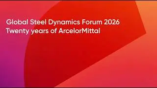 ArcelorMittal marks 20th anniversary with video address from Executive Chairman Lakshmi Mittal