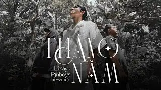 Tháng Năm - Lizay & Pjnboys (Prod.Híu) [Official Video]