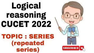 CUCET 2022| free course of logical reasoning(series) | free notes & study material