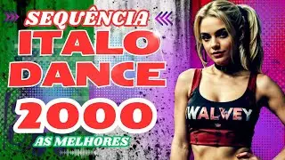 ITALO DANCE 🔥 Nostalgia Anos 2000's Só  as Melhores🔥Megamix Músicas Dance 2000's 🔥Mix The Best Songs