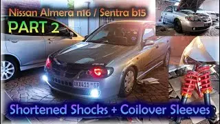 Nissan Almera n16 Shortened Shocks + Coilover Sleeve Install PART 2 FRONTS