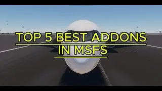 🌍 Welcome to my Ultimate Guide on the Top 5 Must-Have Add-Ons for Microsoft Flight Simulator! ✈️